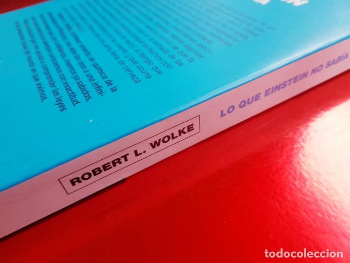 Libros de segunda mano de ciencias: LIBRO-LO QUE EINSTEIN NO SAB&Iacute;A-ROBERT L.WALKE-2002-EXCELENTE ESTADO - Foto 2
