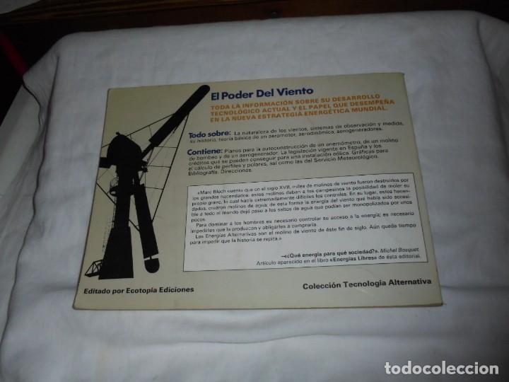 Libros de segunda mano de ciencias: EL PODER DEL VIENTO.MANUAL PRACTICO PARA CONOCER Y APROVECHAR LA FUERZA DEL VIENTO.ECOTOPIA 1982.-1&ordf; - Foto 8