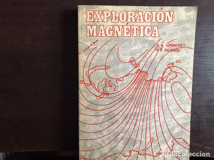 Libros de segunda mano de ciencias: Exploraci&oacute;n magn&eacute;tica. A. A. Logachev. Dif&iacute;cil - Foto 1