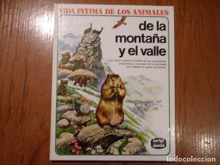 Libros de segunda mano: LIBRO VIDA INTIMA DE LOS ANIMALES DE LA MONTA&Ntilde;A Y EL VALLE - Foto 1