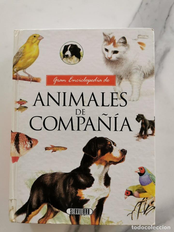 Libros de segunda mano: ANIMALES DE COMPA&Ntilde;IA, GRAN ENCICLOPEDIA - Foto 1