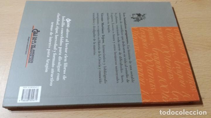 Libros de segunda mano: LOS BOTANICOS ARAGONESES / CAI 1OO ARAGON - COL - Foto 2