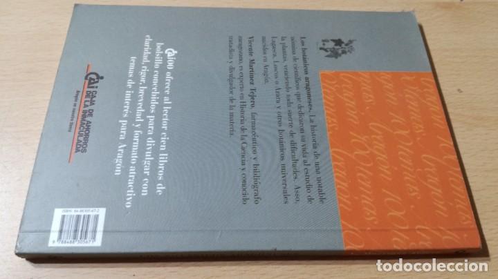 Libros de segunda mano: LOS BOTANICOS ARAGONESES / CAI 1OO ARAGON - COL - Foto 2