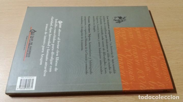 Libros de segunda mano: LOS BOTANICOS ARAGONESES / CAI 1OO ARAGON - COL - Foto 2