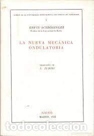 Libros de segunda mano de ciencias: la nueva mec&aacute;nica ondulatoria Erwin Schr&ouml;dinger - Foto 1