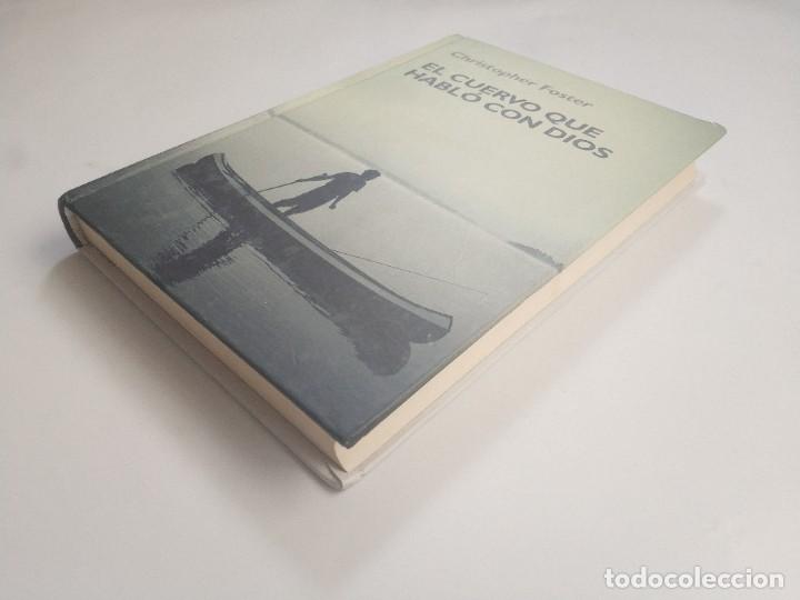 Libros de segunda mano de ciencias: EL CUERVO QUE HABLO CON DIOS.- CHRISTOPHER FOSTER - Foto 2
