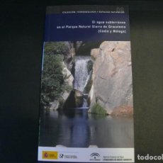 Libros de segunda mano: EL AGUA SUBTERRÁNEA EN EL PARQUE NATURAL SIERRA DE GRAZALEMA (CÁDIZ Y MÁLAGA)