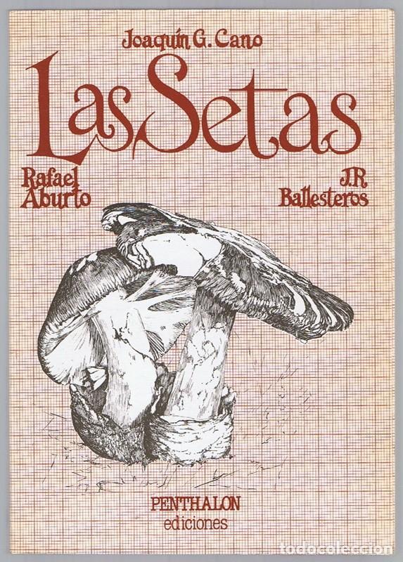 Libros de segunda mano: LAS SETAS JOAQU&Iacute;N G. CANO - Foto 1