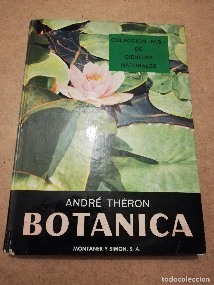 Libros de segunda mano: BOT&Aacute;NICA (ANDR&Eacute; TH&Eacute;RON) - Foto 1