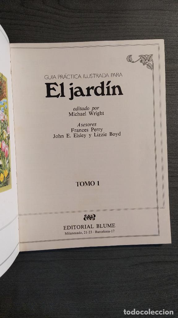 Libros de segunda mano: GU&Iacute;A PR&Aacute;CTICA ILUSTRADA PARA EL JARD&Iacute;N MICHAEL WRIGHT EDICI&Oacute;N EDITORIAL BLUME 1979 - Foto 2