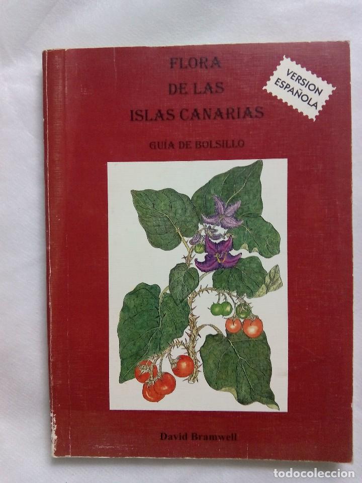 Libros de segunda mano: FLORA DE LAS ISLAS CANARIAS / DAVID BRAMWELL - Foto 1