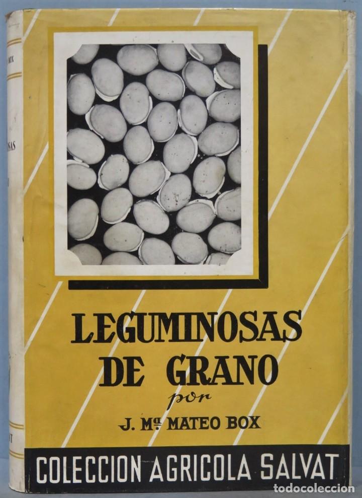 Libros de segunda mano: LEGUMINOSAS DE GRANO. MATEO BOIX - Foto 1
