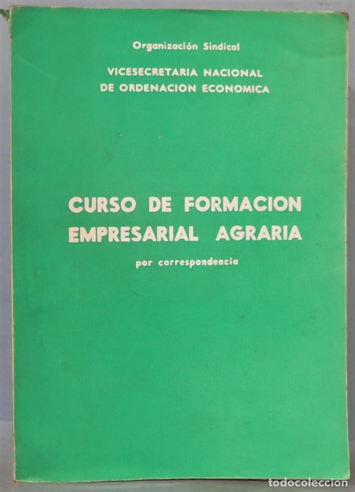 Libros de segunda mano: CURSO DE FORMACION EMPRESARIAL AGRARIA - Foto 1