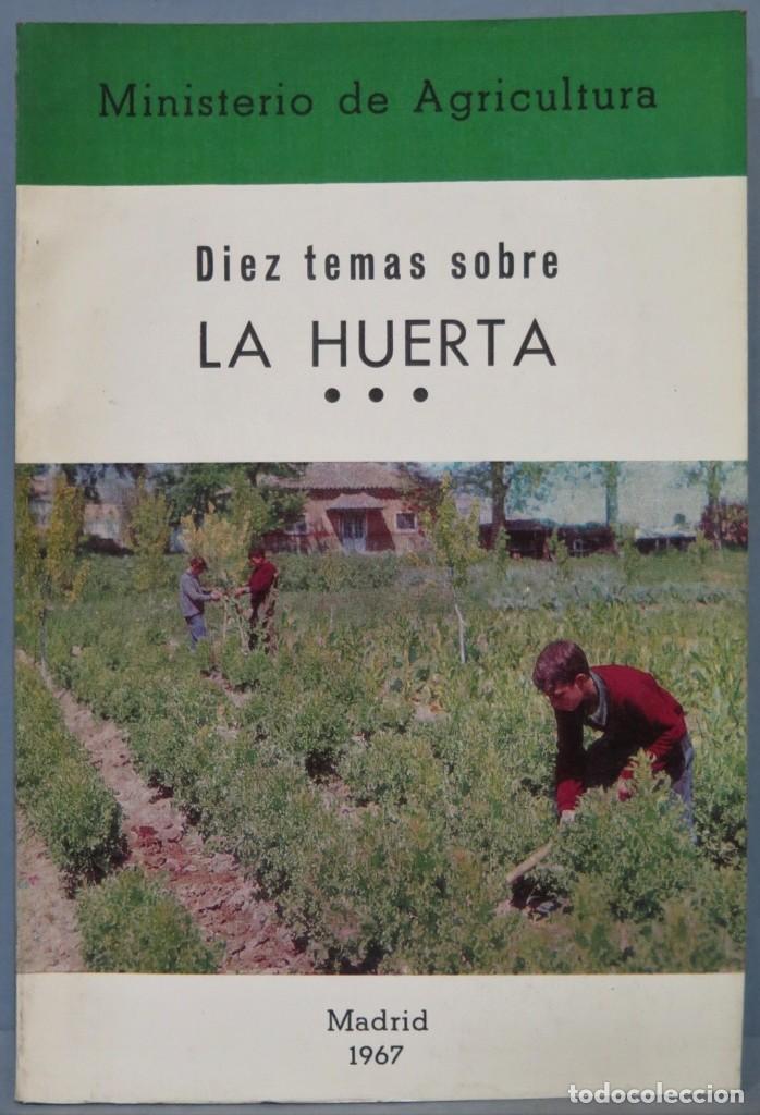 Libros de segunda mano: DIEZ TEMAS SOBRE LA HUERTA. III - Foto 1