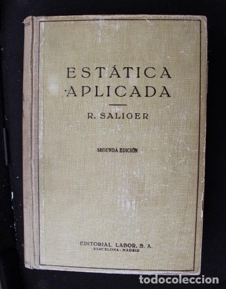 Libros de segunda mano de ciencias: Est&aacute;tica Aplicada de R. Saliger 2&ordf; edici&oacute;n 1946 - Foto 1