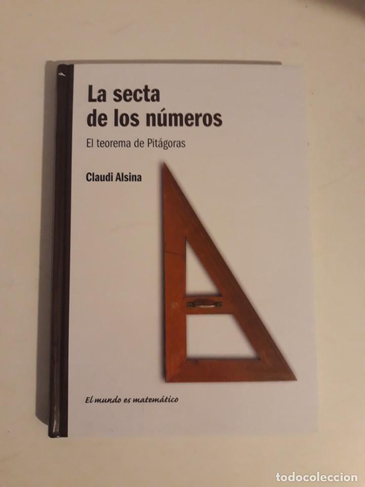 Libros de segunda mano de ciencias: LA SECTA DE LOS N&Uacute;MEROS (EL TEOREMA DE PIT&Aacute;GORAS) - CLAUDI ALSINA - Foto 1
