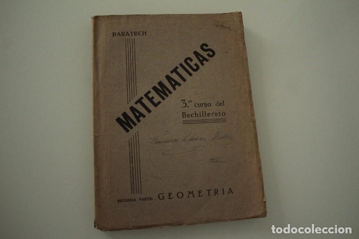 Libros de segunda mano de ciencias: MATEM&Aacute;TICAS 3&ordm; CURSO DE BACHILLERATO BARATECH 1940 - Foto 1