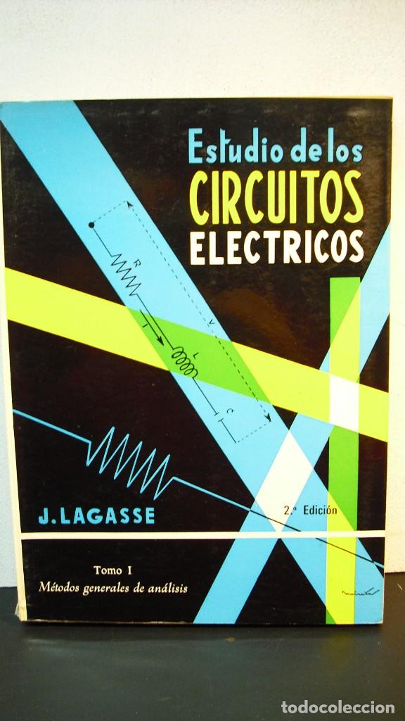 Gebrauchte B&uuml;cher der Wissenschaften: Estudio de los Circuitos El&eacute;ctricos J. Lagasse Tomo 1