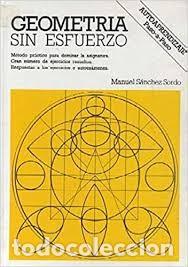 Libros de segunda mano de ciencias: geometr&iacute;a sin esfuerzo Manuel S&aacute;nchez Sordo - Foto 1