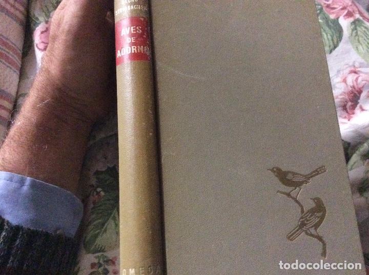 Gebrauchte B&uuml;cher: AVES DE ADORNO.UN LIBRO P&Agrave;RA LOS AMIGOS DE LAS AVES.GEORG STEINBACHER.EDICIONES OMEGA.1965