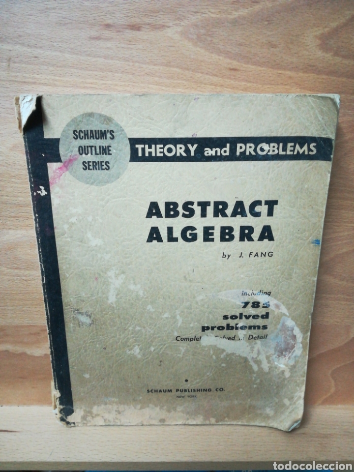Libros de segunda mano de ciencias: Abstract algebra j. Fang 785 solved problems - Foto 1