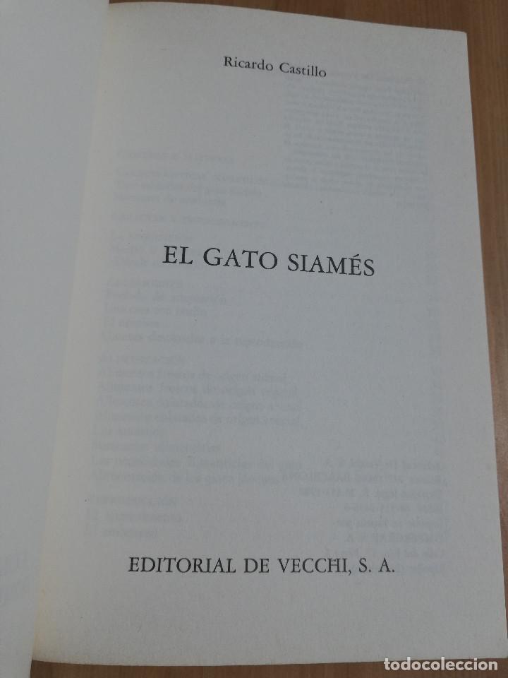 Libros de segunda mano: EL GATO SIAM&Eacute;S (RICARDO CASTILLO) - Foto 2