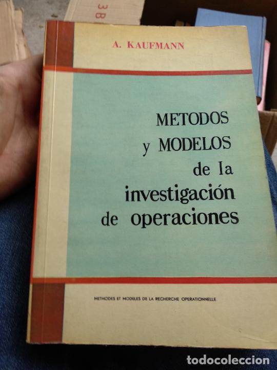 Libros de segunda mano de ciencias: M&eacute;todos y modelos de la investigaci&oacute;n de operaciones - Kaufmann, A - Foto 1
