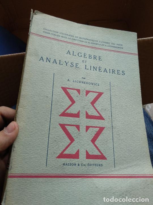 Gebrauchte B&uuml;cher der Wissenschaften: Alg&egrave;bre et analyse lin&eacute;aires - pr&eacute;face du Professeur G. Darmois Lichnerowicz (Andr&eacute;) Publicado por
