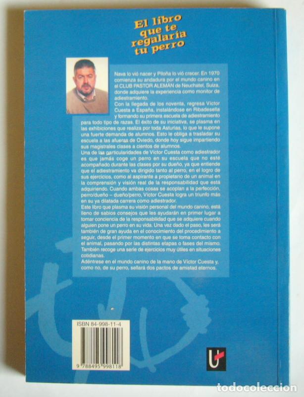 Libros de segunda mano: YO EDUCO A MI PERRO... &iquest; Y TU ? - VICTOR CUESTA - Foto 6