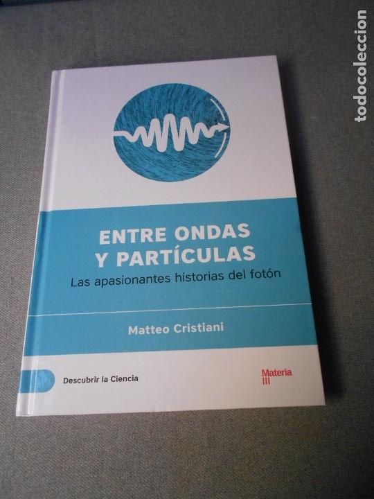 Gebrauchte B&uuml;cher der Wissenschaften: ENTRE ONDAS Y PARTICULAS