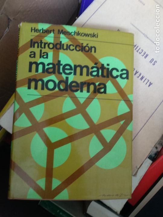 Libros de segunda mano de ciencias: Introduccion a la matematica moderna - Herbert Meschkowski - Foto 1