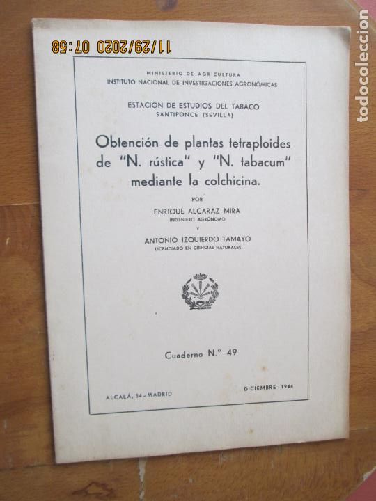 Libri di seconda mano: OBTENCION DE PLANTAS TETRAPLOIDES DE N RUSTICA Y N TABACUM MEDIANTE LA COLCHICINA -12-1944