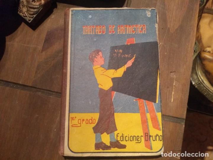 Libros de segunda mano de ciencias: Libro tratado de aritmetica a&ntilde;o 1942. Ed. Bru&ntilde;o - Foto 1