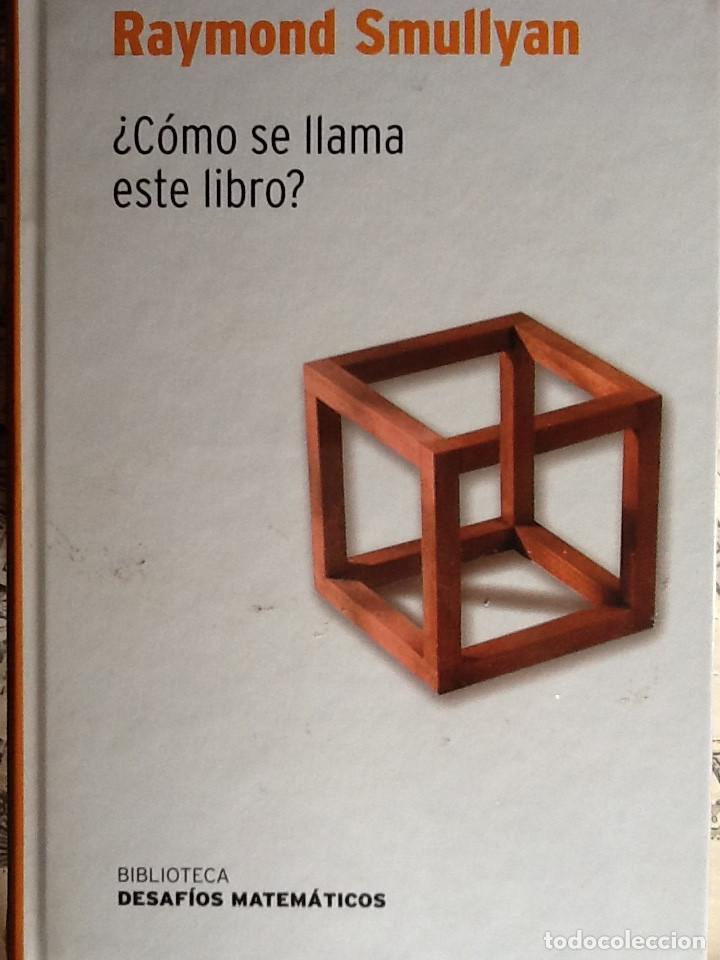 Libros de segunda mano de ciencias: &iquest;C&Oacute;MO SE LLAMA ESTE LIBRO? RAYMOND SMULLYAN - Foto 1
