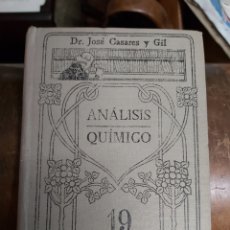 Libros de segunda mano de Ciencias: ANÁLISIS QUIMICO. JOSÉ CASARES Y GIL.