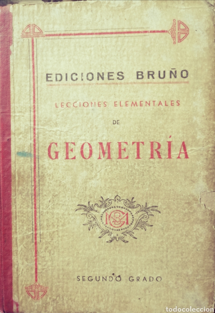 Gebrauchte B&uuml;cher der Wissenschaften: ECCIONES ELEMENTALES DE GEOMETRIA, nociones de dibujo lineal y de agrimensura SEGUNDO GRADO O CURSO