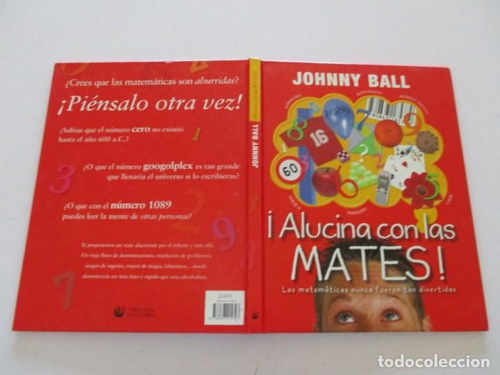 Gebrauchte B&uuml;cher der Wissenschaften: &iexcl;Alucina con las mates! - Johnny Ball, 2005. TAPA DURA. GRAN FORMATO. BUEN ESTADO