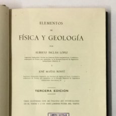 Libros de segunda mano de Ciencias: ELEMENTOS DE FÍSICA Y GEOLOGÍA. - INCLÁN LÓPEZ, ALBERTO; MAÑAS BONVÍ, JOSÉ.. Lote 231201885