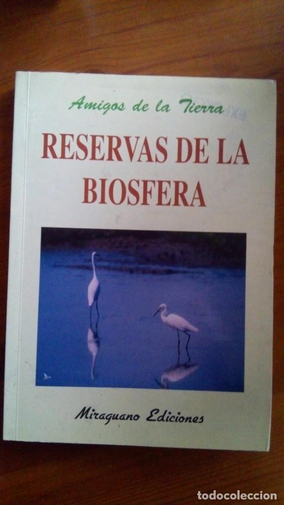 Libros de segunda mano: reserva de la biosfera. Amigos de la Tierra. Edit.: Miraguano. - Foto 1