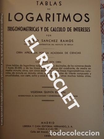 Libros de segunda mano de ciencias: TABLAS DE LOGARITMOS - EUSEBIO SANCHEZ RAMOS - A&Ntilde;O 1965 - Foto 2