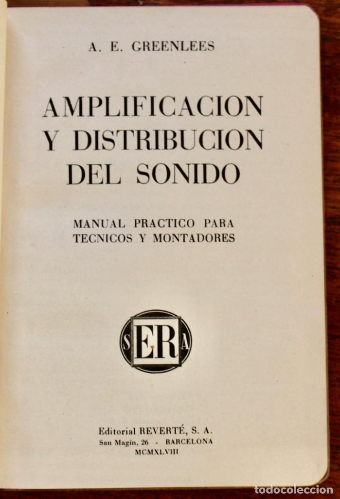Libros de segunda mano de ciencias: AMPLIFICACION Y DISTRIBUCION DEL SONIDO - A E GREENLEES- 1948 - Foto 3