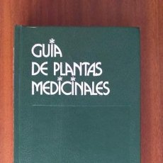 Libros de segunda mano: GUÍA DE PLANTAS MEDICINALES --- ROBERTO CHIEJ. Lote 105050127