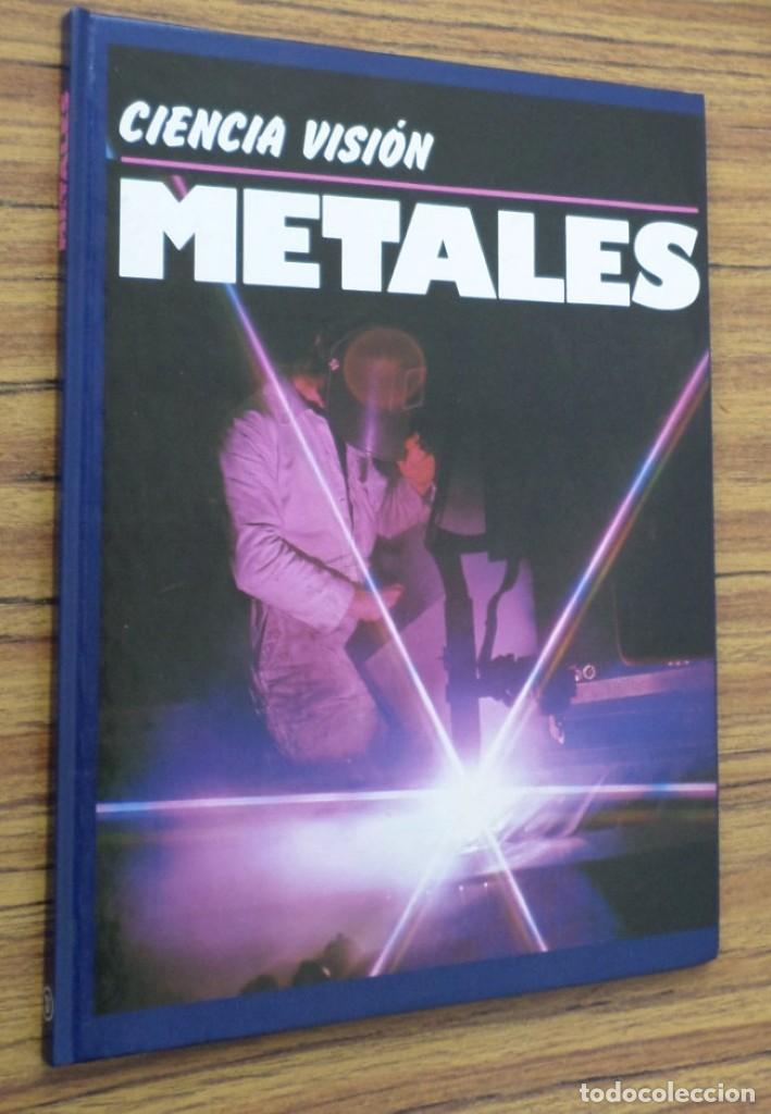 Libros de segunda mano de ciencias: METALES - Ciencia visi&oacute;n - Robin Kerrod - Vidorama - Foto 1