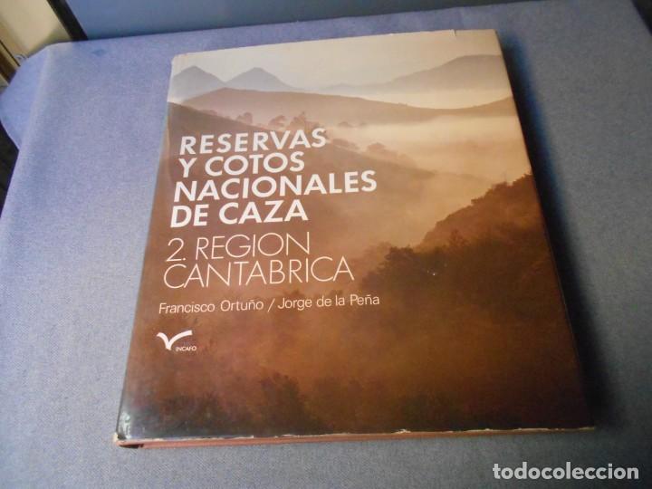 Libri di seconda mano: RESERVAS Y COTOS NACIONALES DE CAZA. 2. REGION CANTABRIA.
