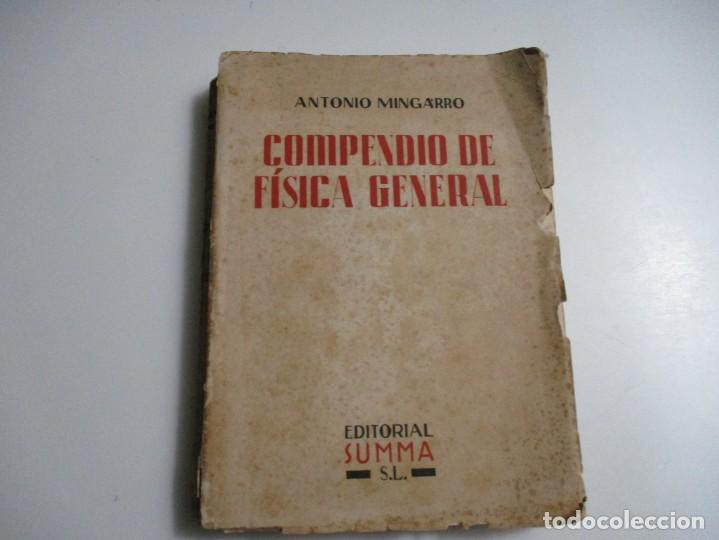 Libros de segunda mano de ciencias: ANTONIO MINGARRO Compendio de F&iacute;sica General W4981 - Foto 1