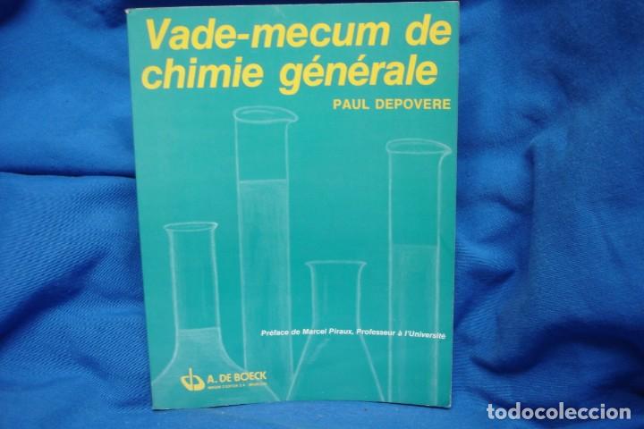 Libros de segunda mano de ciencias: VADE-MECUM DE CHIMIE G&Eacute;N&Eacute;RALE - PAUL DEPOVERE - A. DE BOECK 1981 - Foto 1