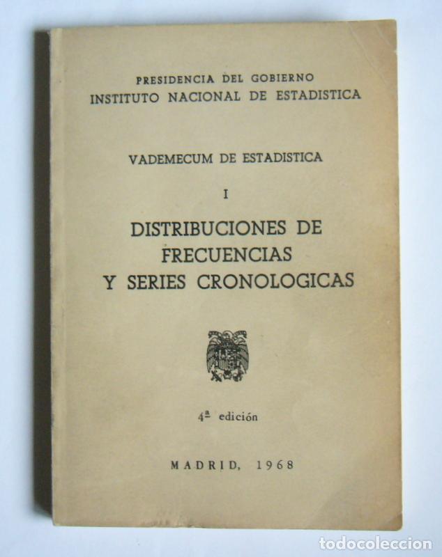 Gebrauchte B&uuml;cher der Wissenschaften: VADEMECUM DE ESTADISTCA - I DISTRIBUCIONES DE FRECUENCIAS Y SERIES CRONOLOGICAS