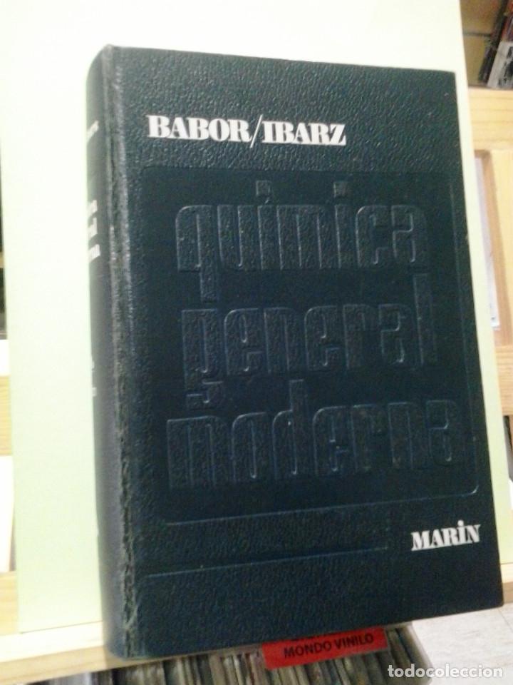 Libros de segunda mano de ciencias: Qu&iacute;mica general moderna. Babor / Ibarz - Foto 1