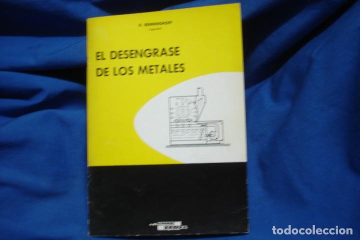 Libros de segunda mano de ciencias: EL DESENGRASE DE LOS METALES - H. BENNINGHOFF - ED. CEDEL 1967 - Foto 1