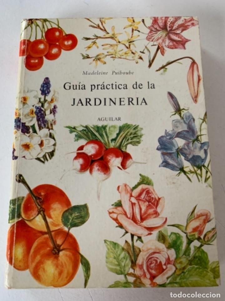 Libros de segunda mano: Gu&iacute;a pr&aacute;ctica de la jardiner&iacute;a - Foto 1